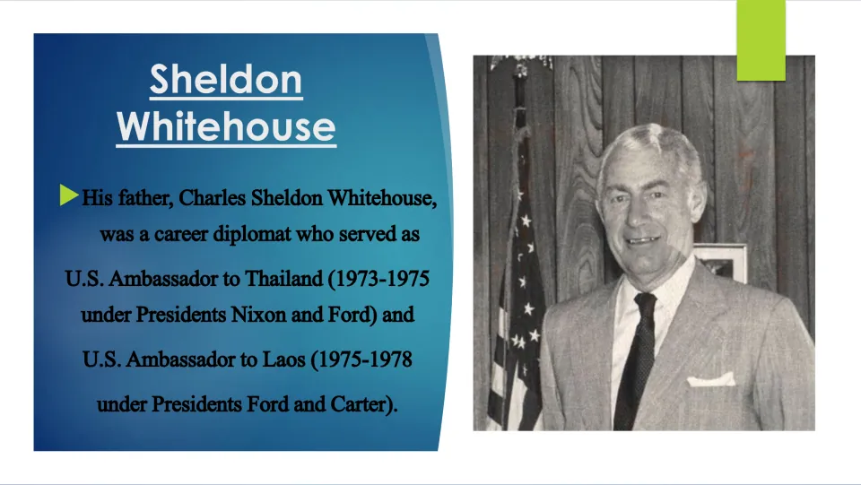 Family background slide describing his father Charles Sheldon Whitehouse’s diplomatic service in Thailand and Laos