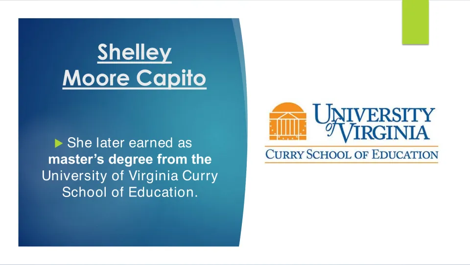 Education slide noting Capito’s master’s degree from the University of Virginia Curry School of Education