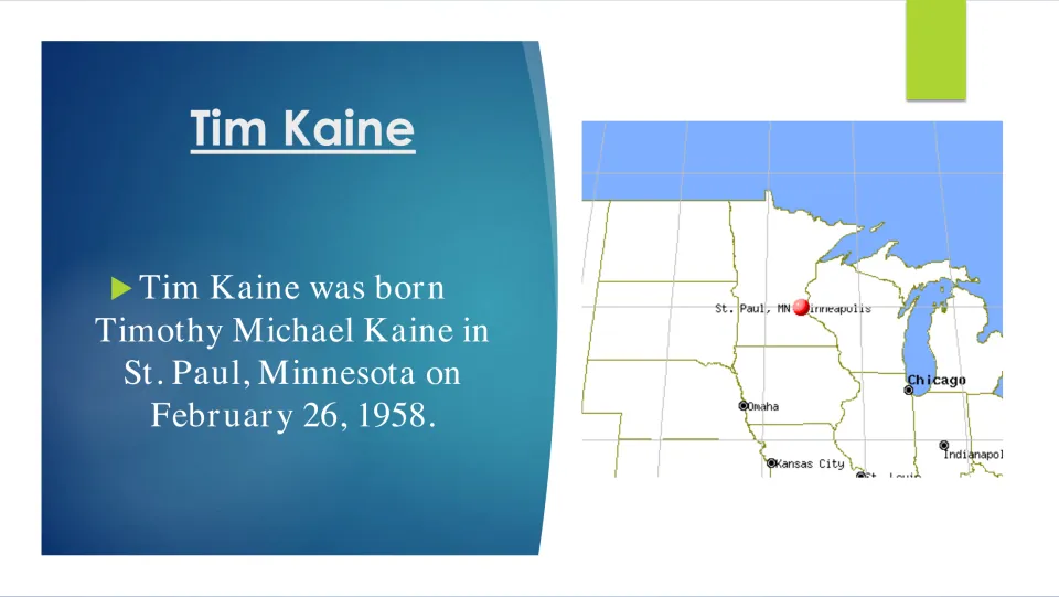 Biography slide giving Tim Kaine's full name, Timothy Michael Kaine, and birth on February 26, 1958, in St. Paul