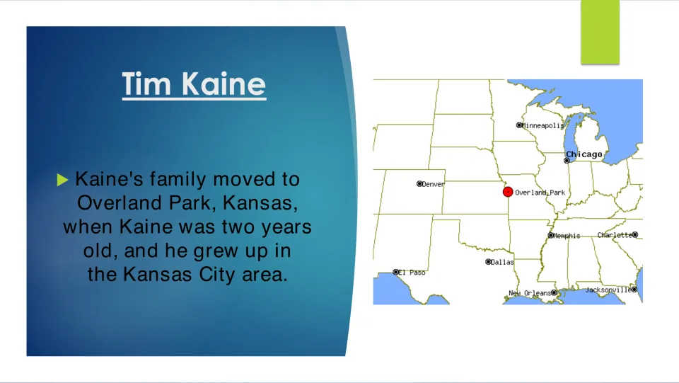 Childhood slide describing Tim Kaine's move to Overland Park, Kansas, at age two and Kansas City upbringing