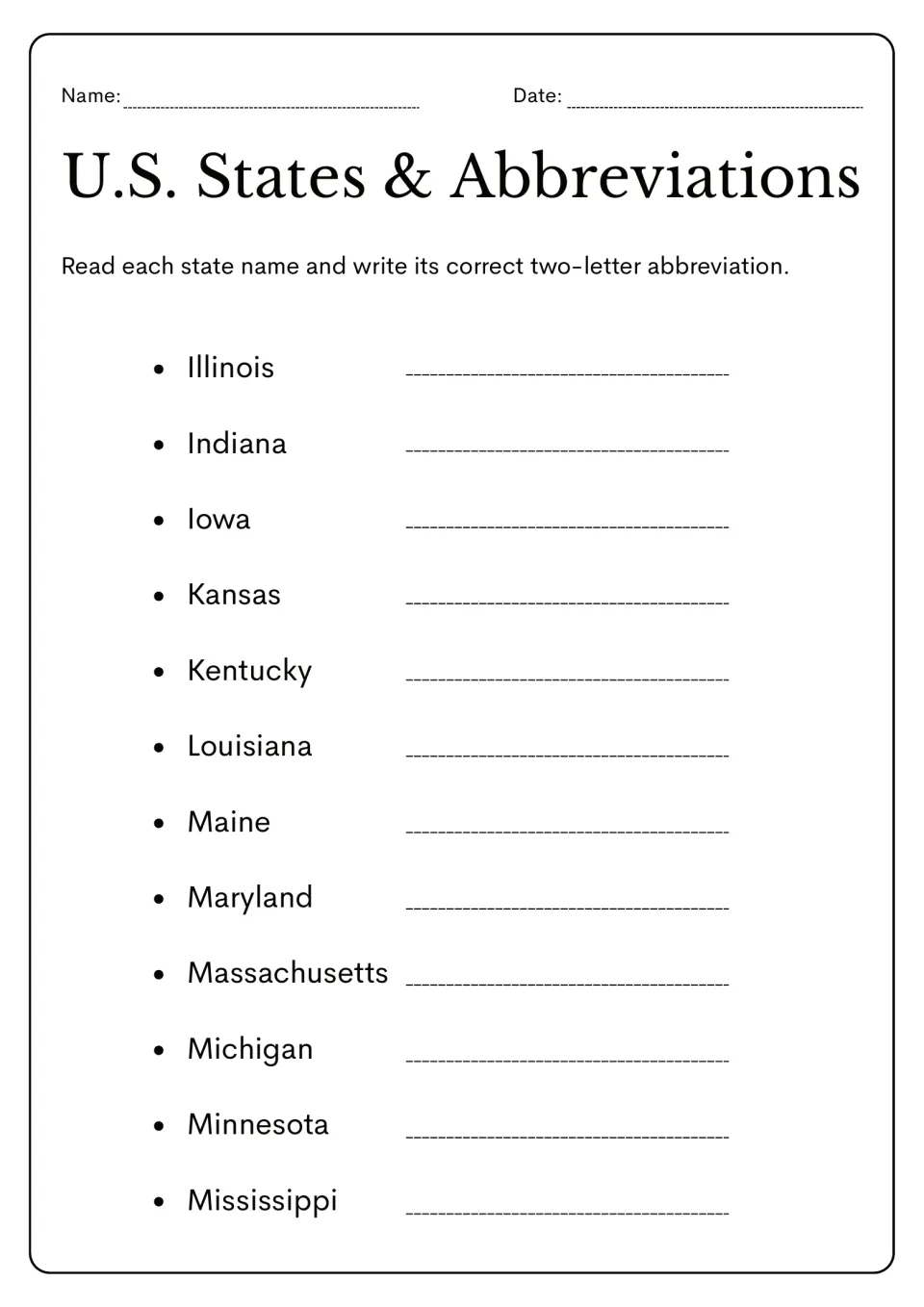 State abbreviation practice: write two-letter abbreviations for 12 states from Illinois through Mississippi