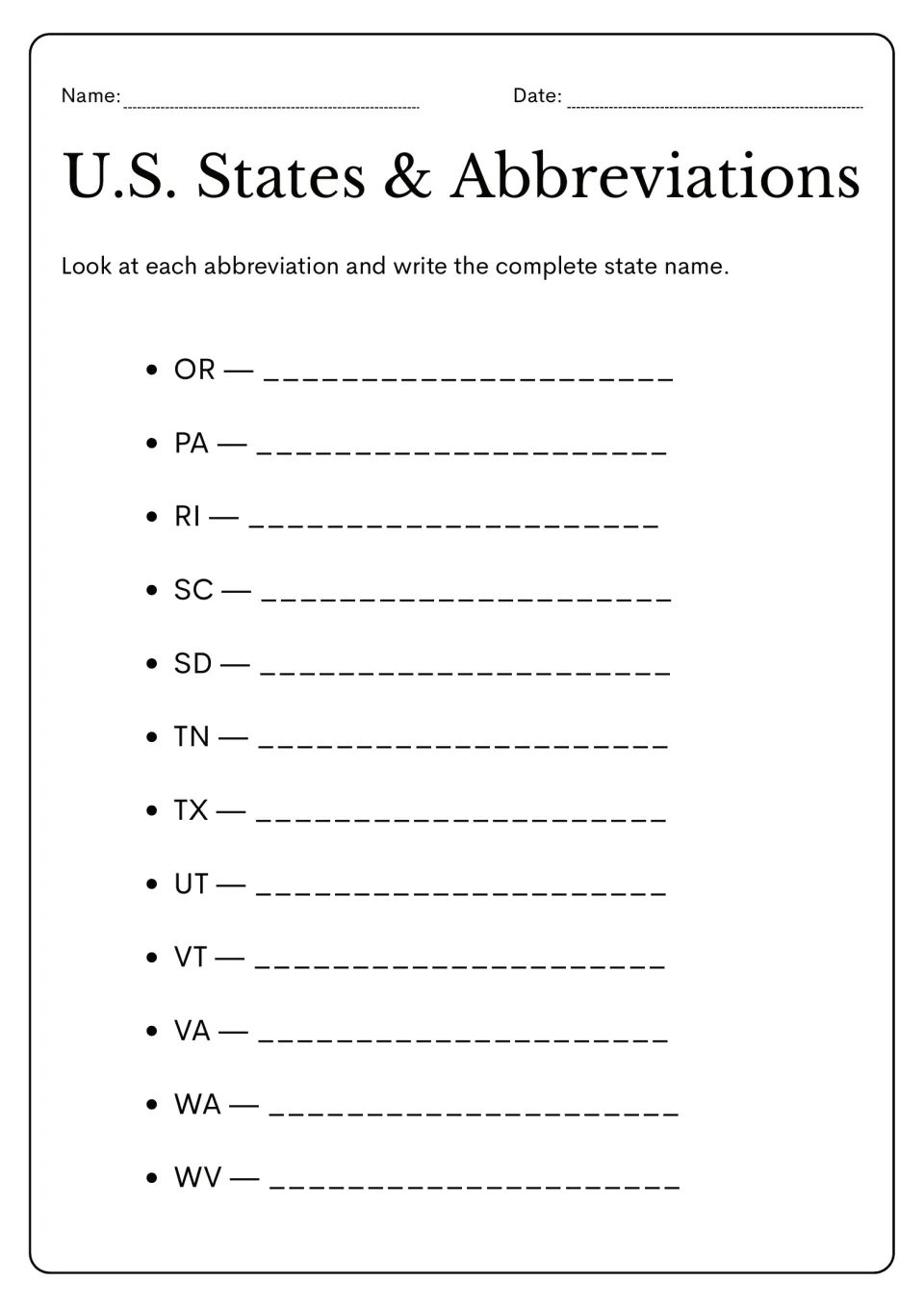 State name practice: write complete names for 12 abbreviations from OR for Oregon to WV for West Virginia