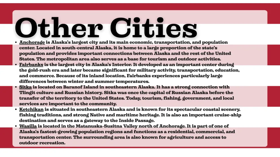 Other cities slide introducing Anchorage, Fairbanks, Sitka, Ketchikan, and Wasilla and their roles in Alaska