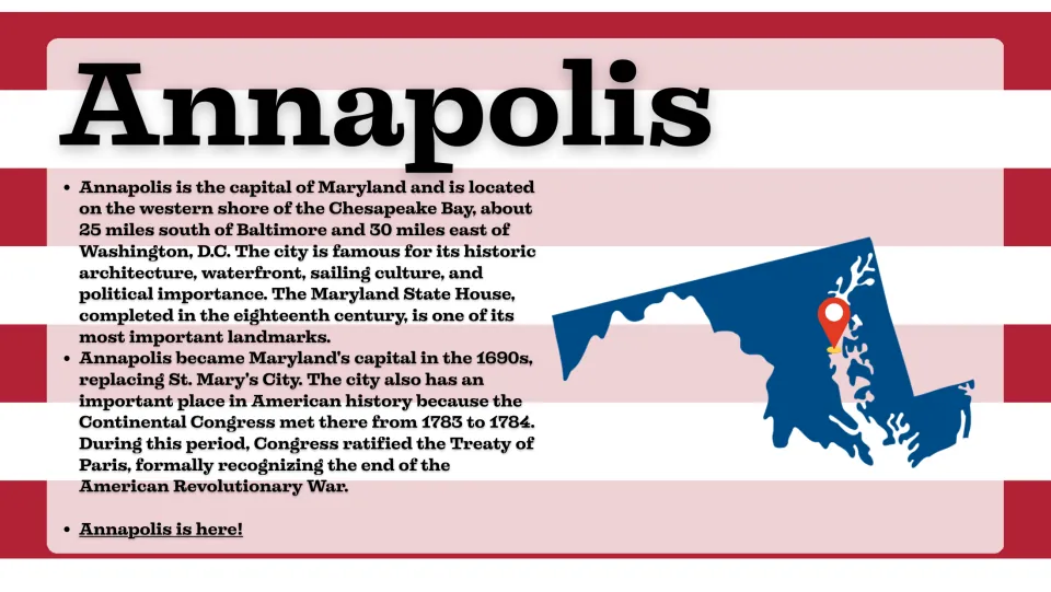 Capital city slide describing Annapolis, its Chesapeake Bay location, State House, and congressional history