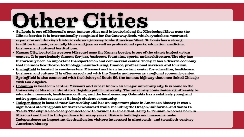 Other cities slide profiling St. Louis, Kansas City, Springfield, Columbia, and Independence in Missouri