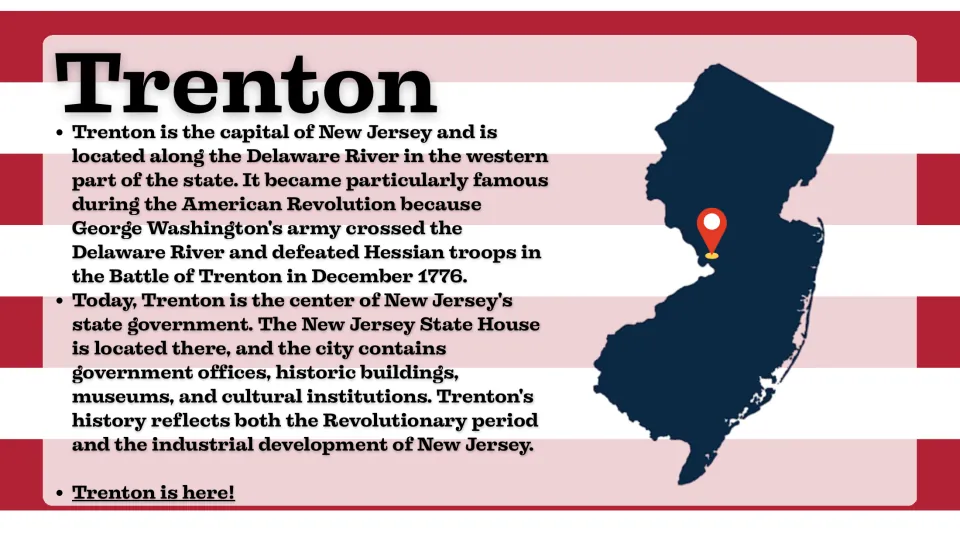 Capital city slide locating Trenton and explaining the Battle of Trenton and its state government role