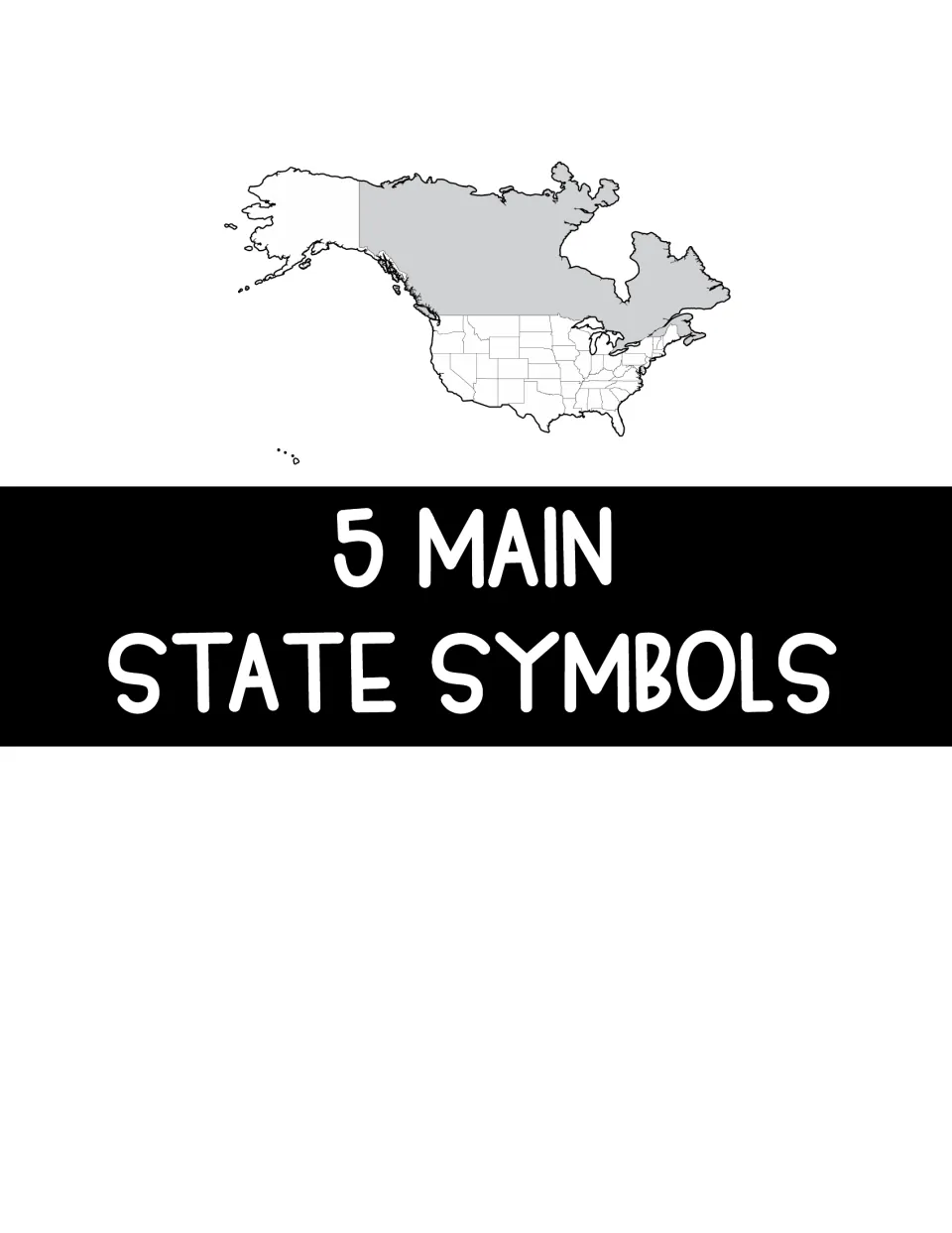 Section divider titled 5 Main State Symbols with an outline map of the U.S. and Canada above the heading