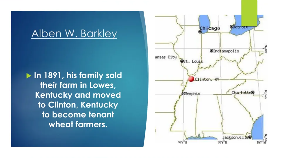 Biography slide describing Barkley's family's 1891 move from Lowes to Clinton, Kentucky, to farm wheat.