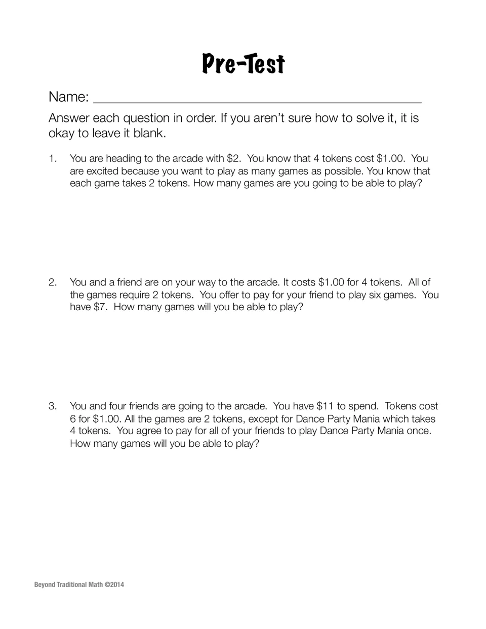 Pre-test of three arcade token word problems: students find how many games they can play with a set amount of money