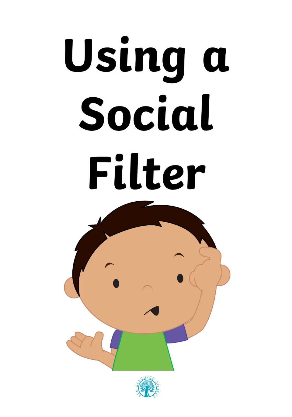 Cover of Using a Social Filter, a social story about thinking before speaking, showing a child thinking