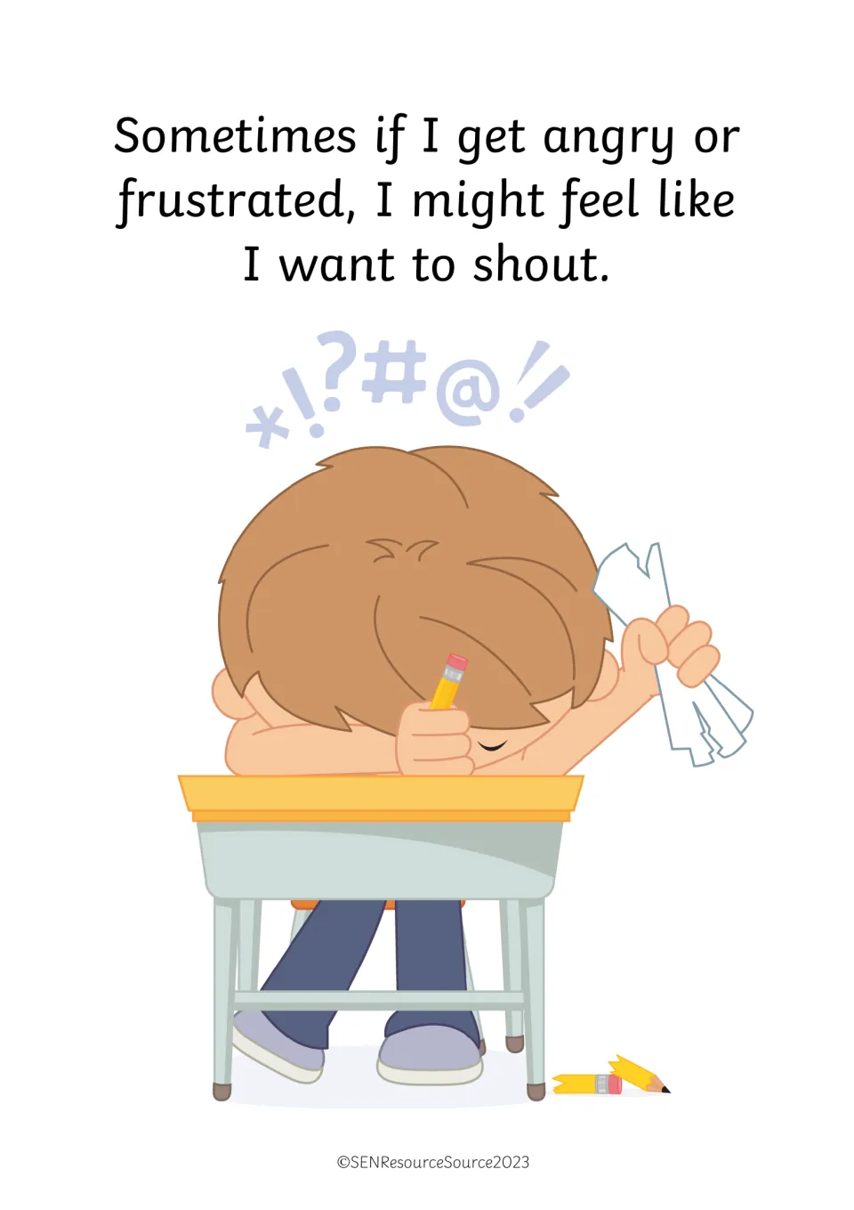 Story page: feeling angry or frustrated can make me want to shout; a boy slumps at his desk gripping crumpled paper