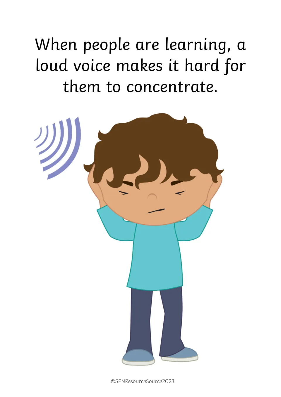 Story page: a loud voice makes it hard for people to concentrate while learning; a boy covers his ears and winces