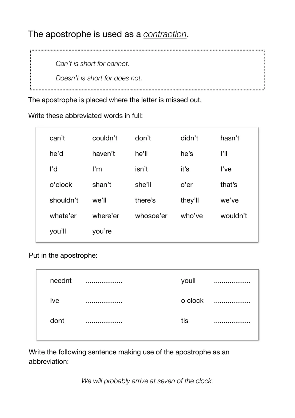 Contractions: students write can't and shouldn't in full, insert apostrophes in dont and Ive, and rewrite a sentence