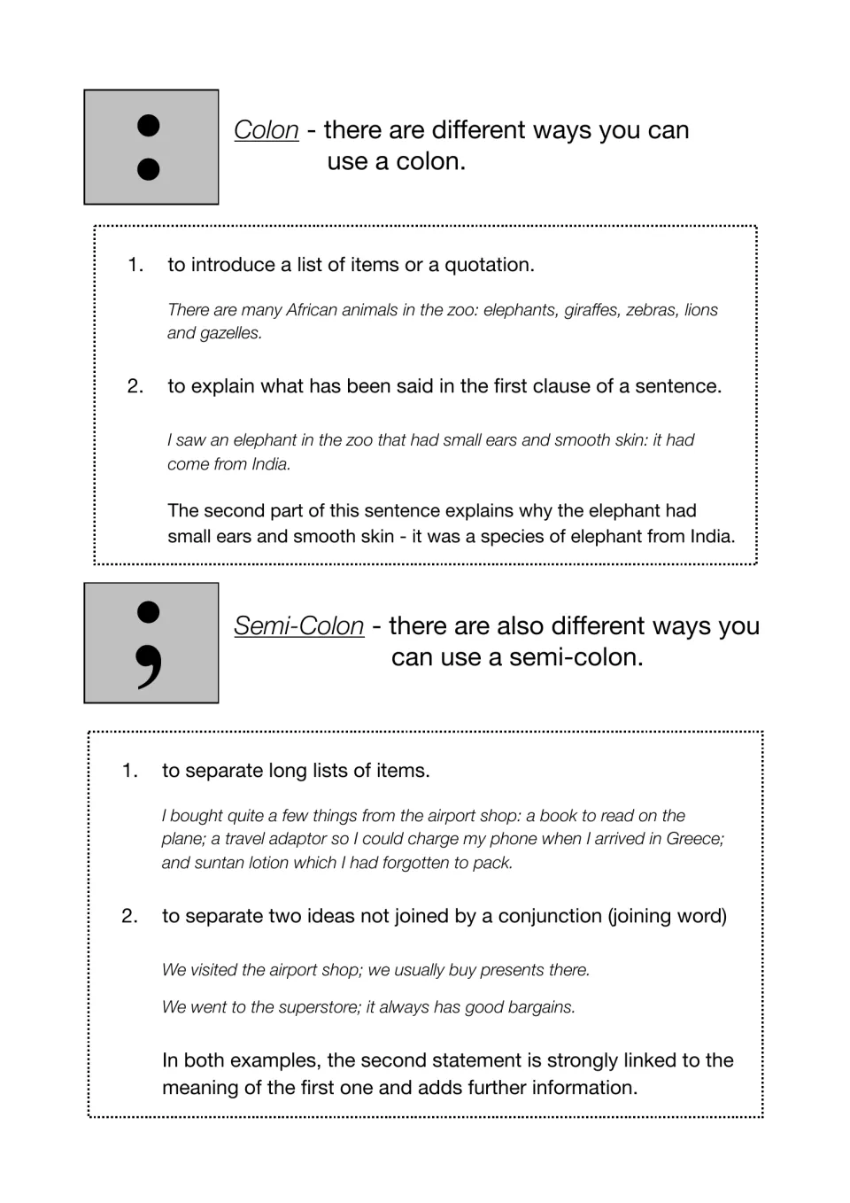 Colon and semi-colon guide: two uses of each mark, such as introducing a list or linking two ideas, with example sentences