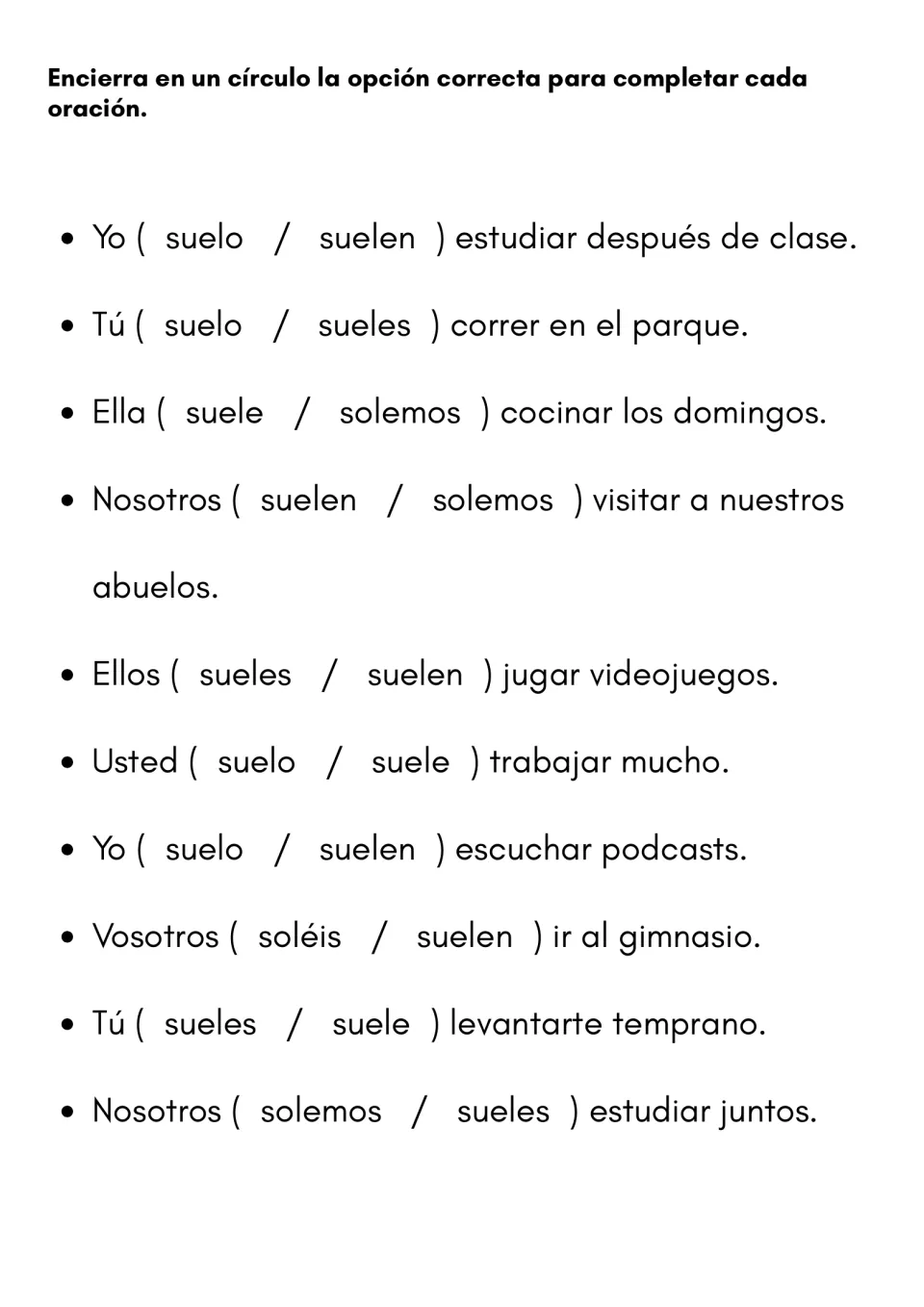 Conjugating soler: students circle the correct form, such as suelo or suelen, to complete 10 sentences about daily habits