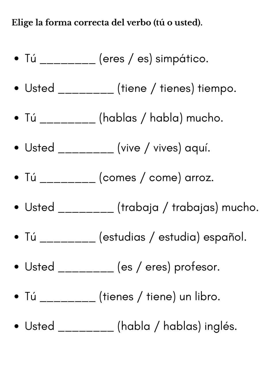 Tú and usted verb forms: students choose the correct verb, such as eres or es and tiene or tienes, to finish 10 sentences