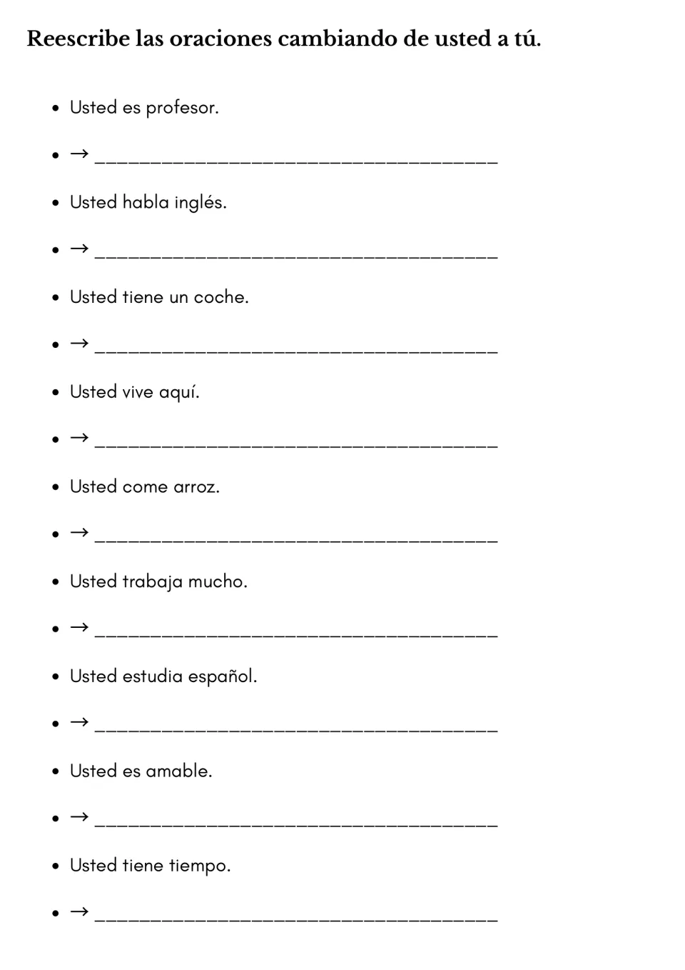 Rewriting from usted to tú: students turn 9 formal sentences, like Usted es profesor, into informal tú sentences