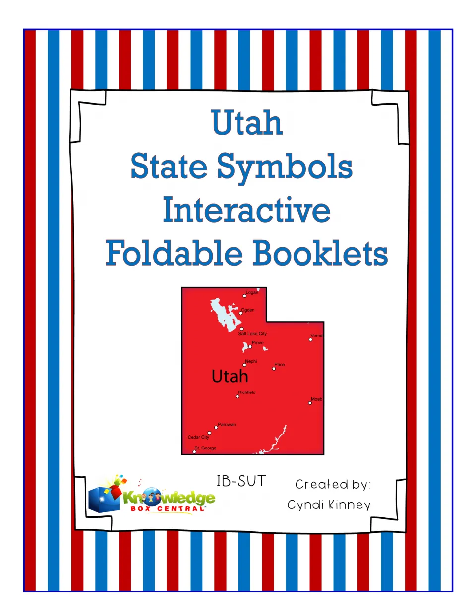 Utah State Symbols Interactive Foldable Booklets cover with a labeled Utah map and creator Cyndi Kinney