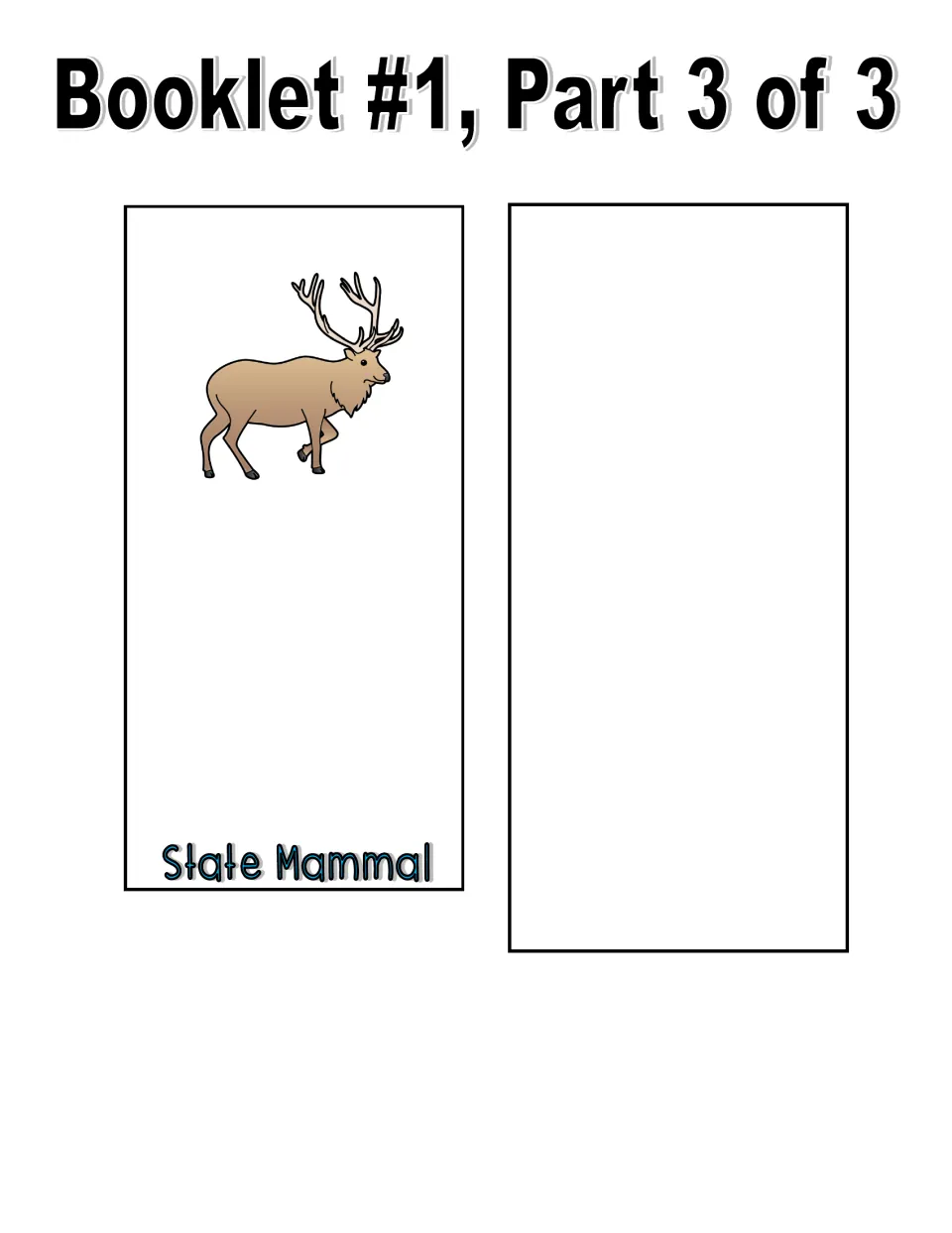 Color booklet, part 3 of 3: State Mammal piece showing an elk and an extra blank piece for another symbol