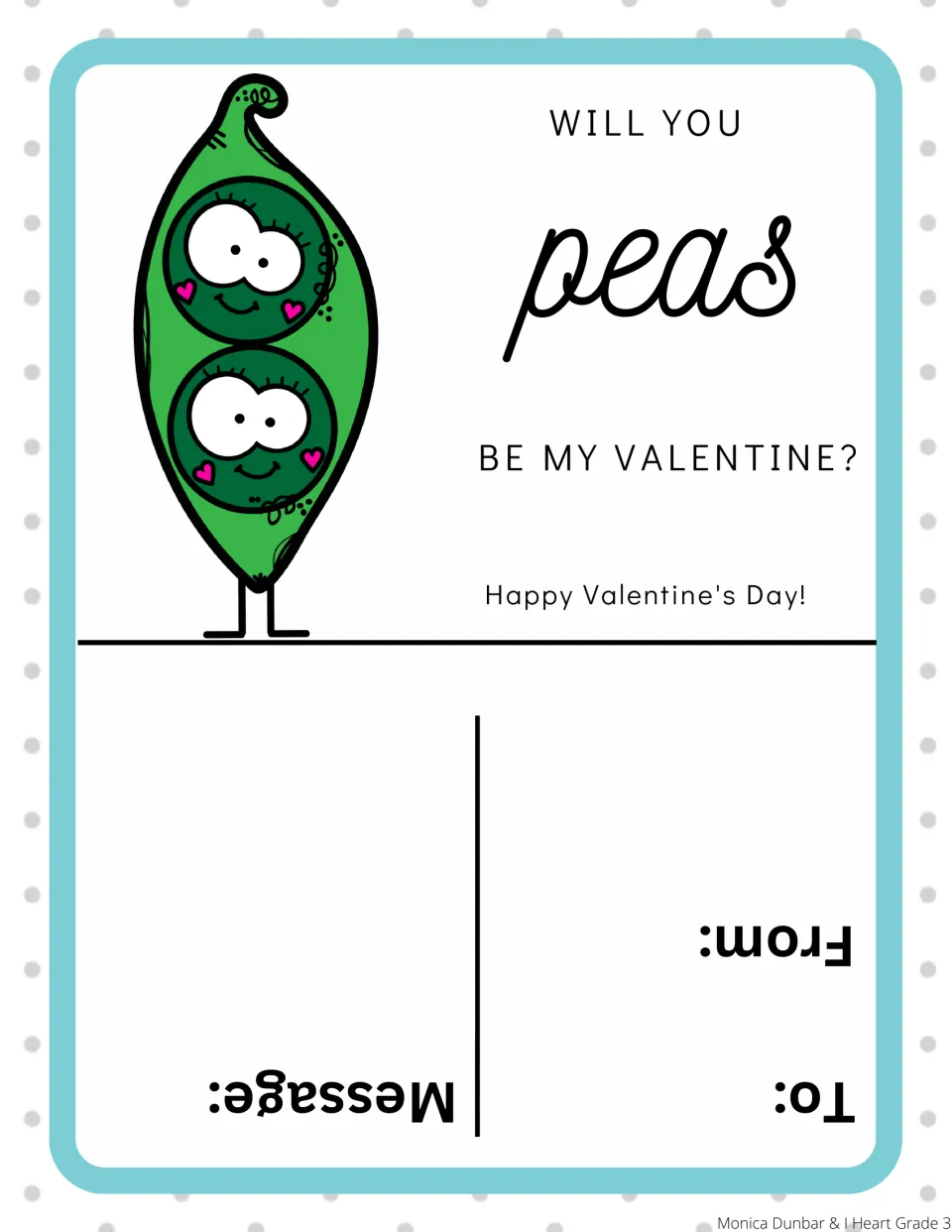 Pea Valentine card reads “Will you peas be my Valentine?” beside a pea pod, with To, From, and Message spaces
