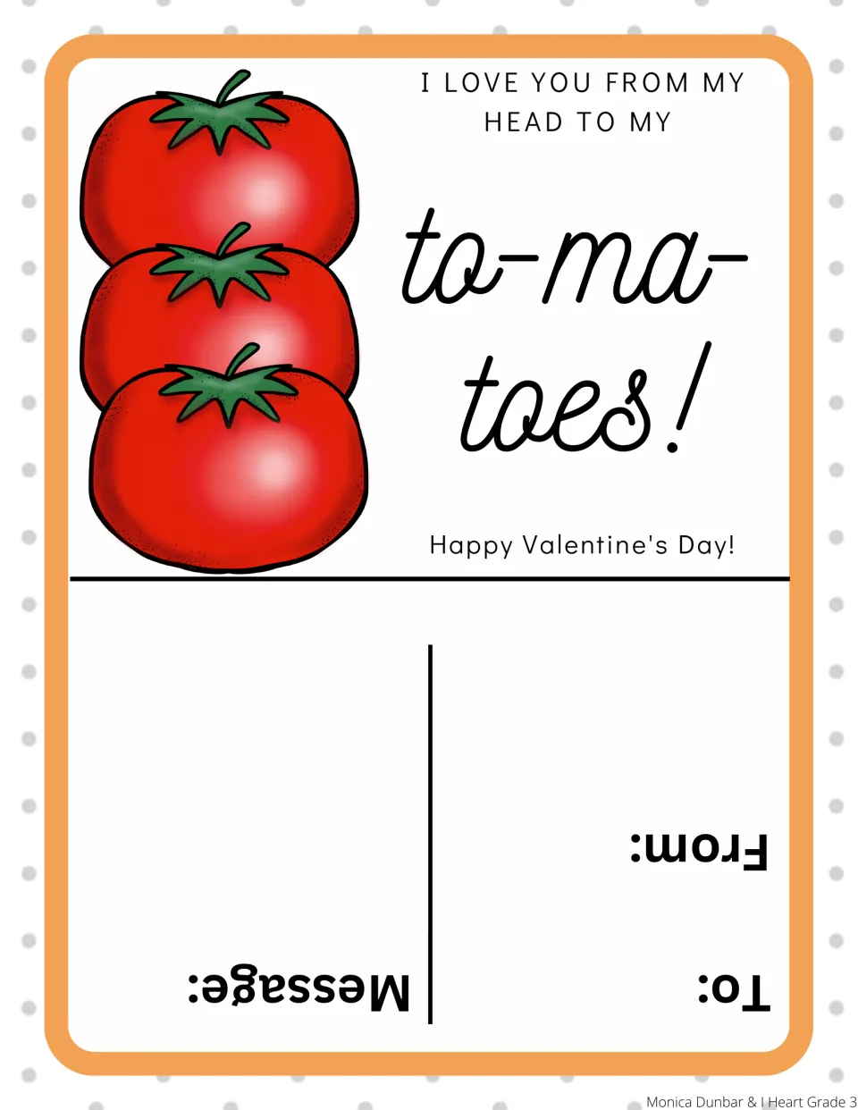 Tomato Valentine card reads “I love you from my head to my to-ma-toes!” with To, From, and Message spaces