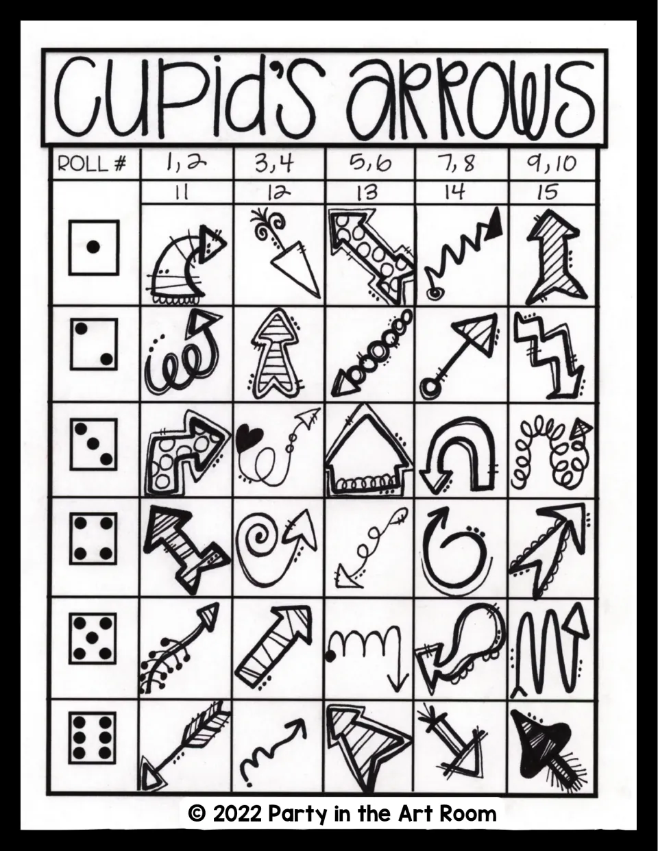 Cupid's Arrows dice activity chart offers 30 arrow designs, with drawing choices for rolls 1 through 15