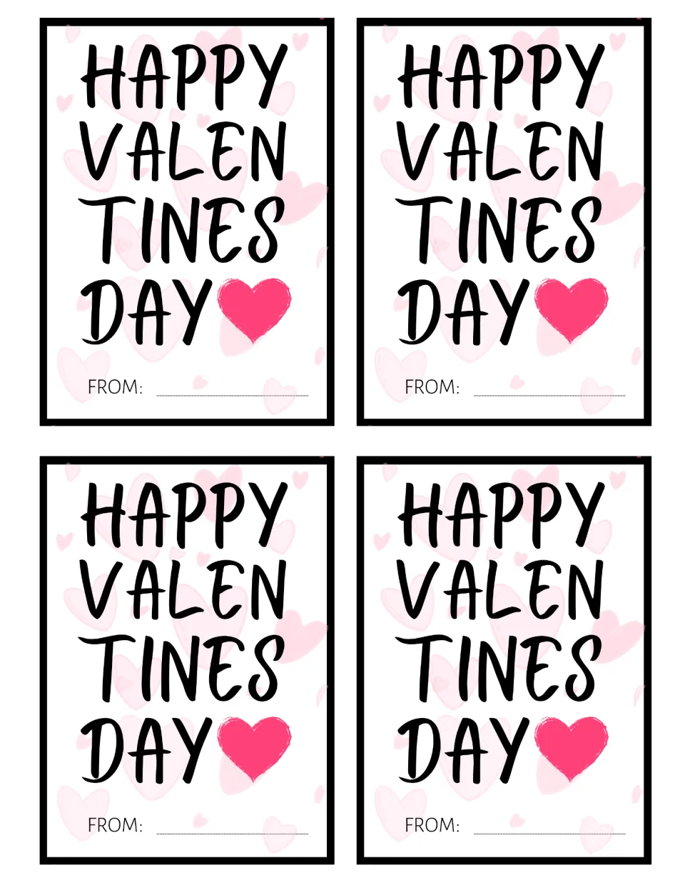 Valentine's card sheet 1: four Happy Valentines Day cards with a pink heart and a FROM line for the teacher to sign