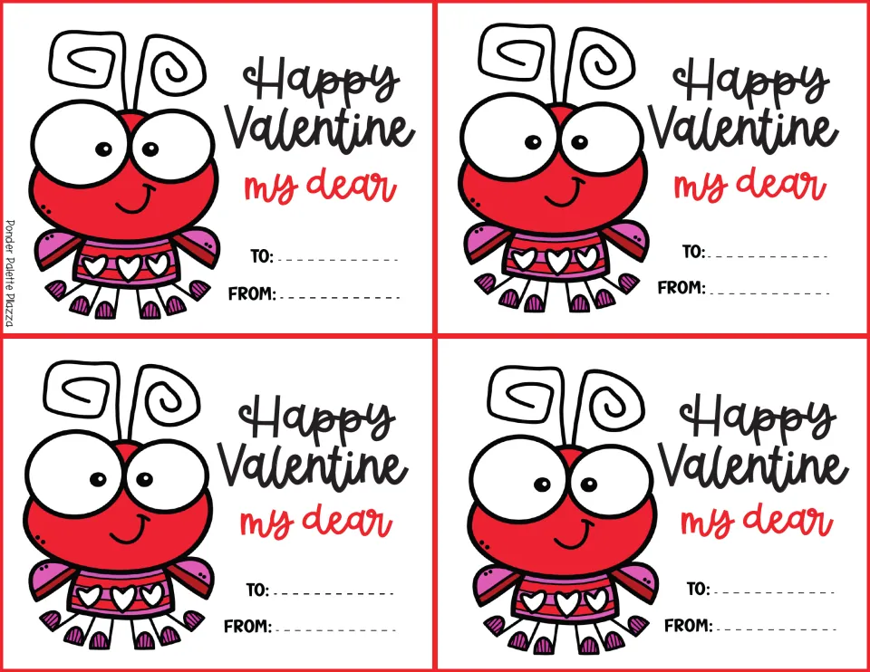 Valentine card sheet: four bug cards reading 'Happy Valentine my dear,' with To and From labels.