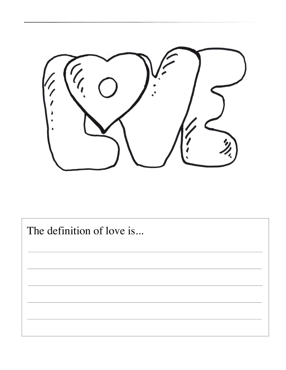 Bubble-letter LOVE with a heart-shaped O to color; students complete 'The definition of love is...'