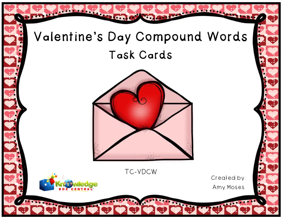 Cover of Valentine's Day Compound Words Task Cards, created by Amy Moses and published by Knowledge Box Central