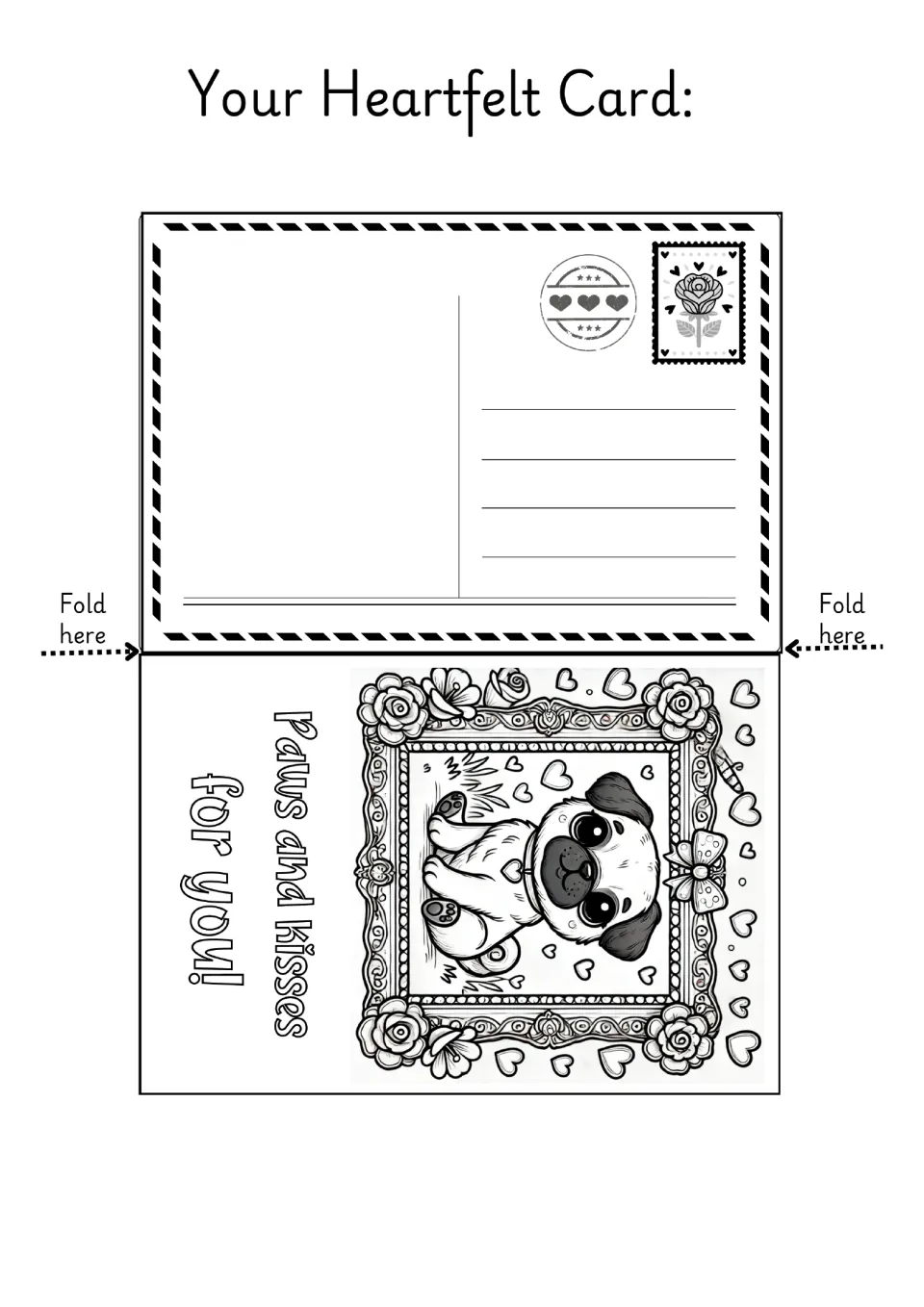 Dog Valentine coloring card 1 of 15: a pug framed by flowers and hearts with “Paws and kisses for you!”