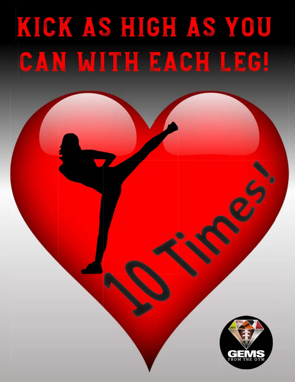 Valentine's Day exercise station poster saying 'Kick as high as you can with each leg!' and '10 Times!'