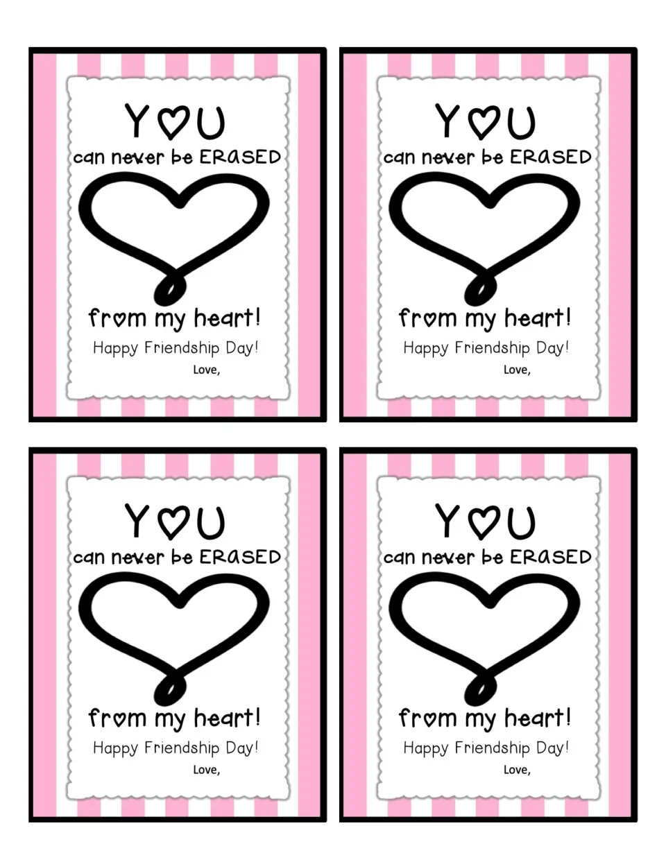 Four Friendship Day eraser gift cards, each reading “You can never be ERASED from my heart!” and “Love,”