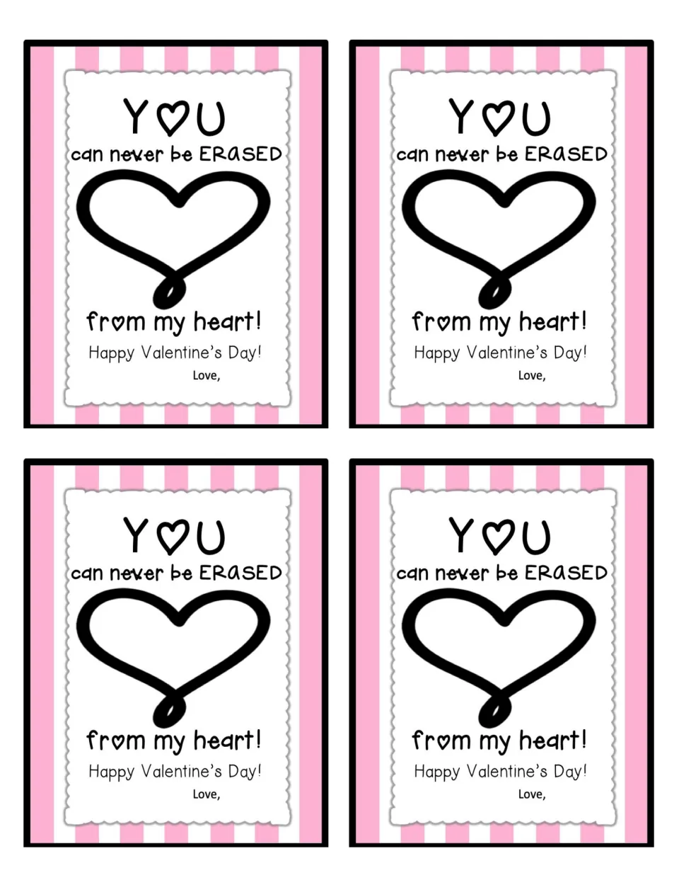 Four Valentine’s Day eraser gift cards, each reading “You can never be ERASED from my heart!” and “Love,”