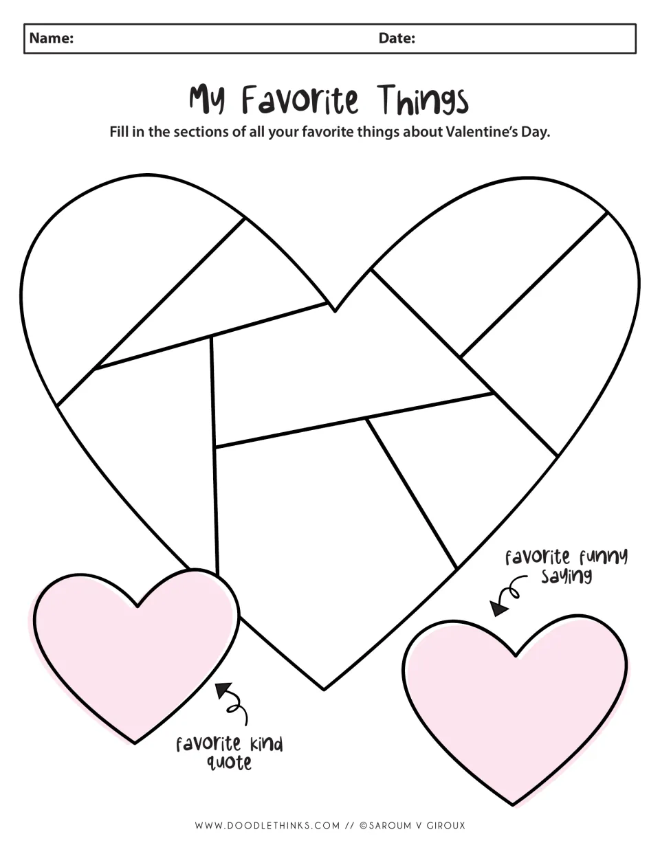 My Favorite Things: students fill heart sections with favorite Valentine's Day things, a kind quote and a funny saying