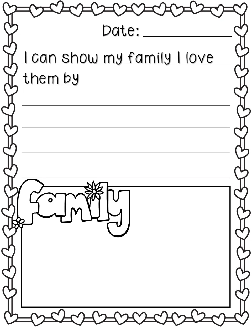 Prompt 'I can show my family I love them by...': students write ways to show family love and draw below a Family banner