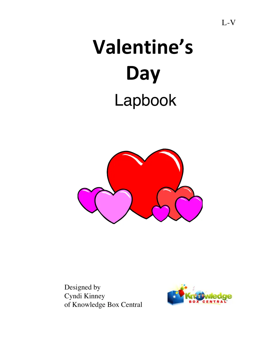 Valentine’s Day Lapbook cover identifying the resource and crediting designer Cyndi Kinney of Knowledge Box Central