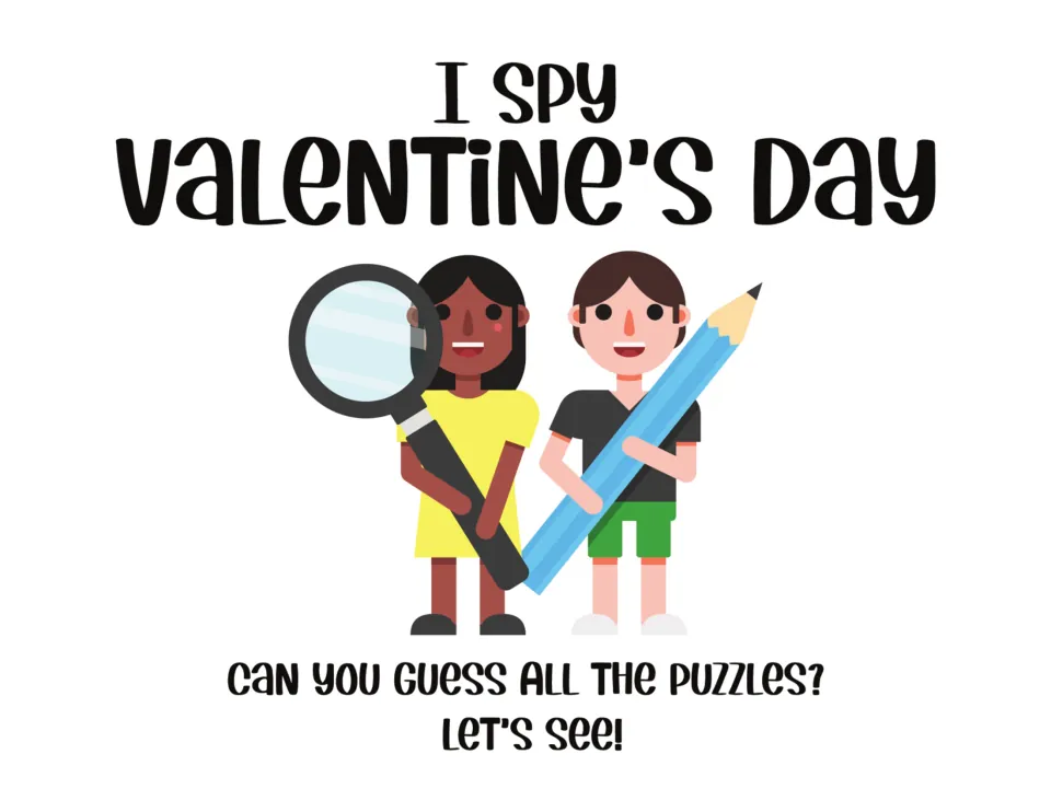 I Spy Valentine's Day cover: two children with a magnifying glass and pencil ask, Can you guess all the puzzles?