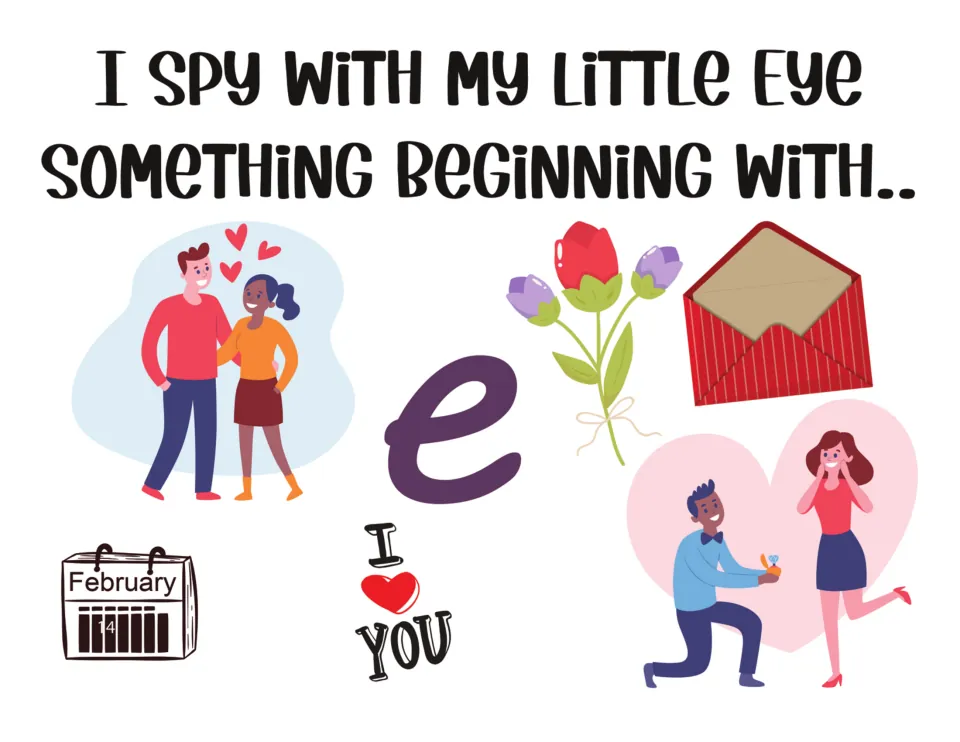 I spy letter e: students look for the e picture among a couple, flowers, envelope, February calendar and I love you