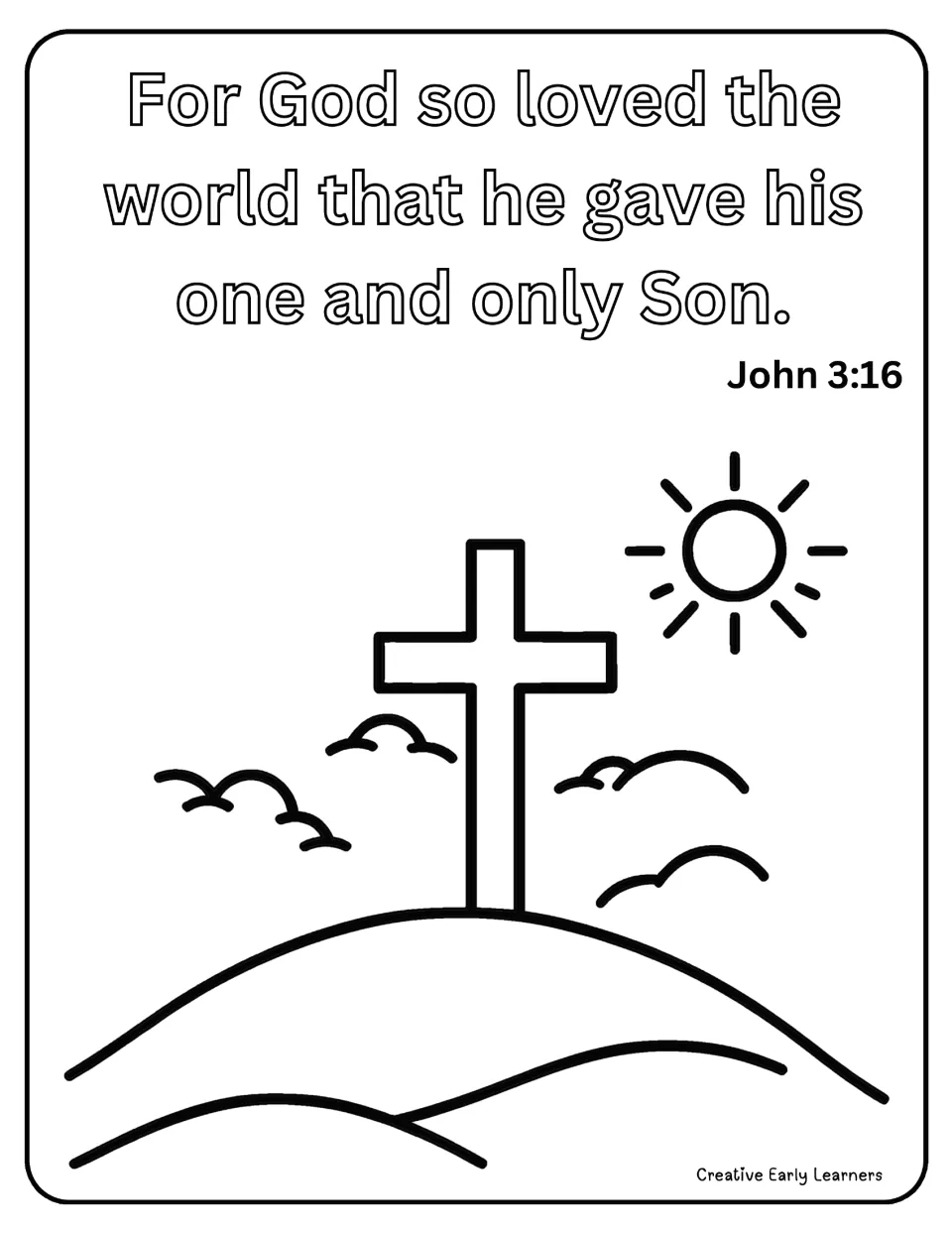 John 3:16 coloring page, "For God so loved the world": students color a cross on a hill with clouds and a sun