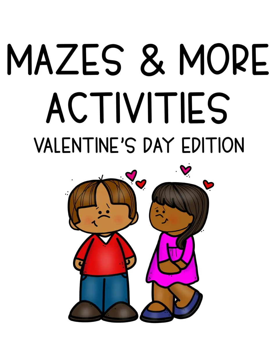 Activity collection cover titled “Mazes & More Activities” with the subtitle “Valentine’s Day Edition”