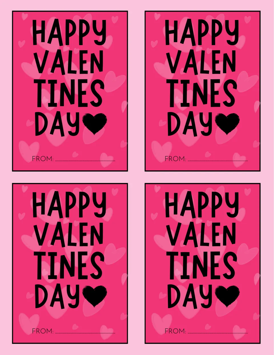 Happy Valentines Day cards: four hot-pink cards per sheet, each with a black heart and a From line to sign