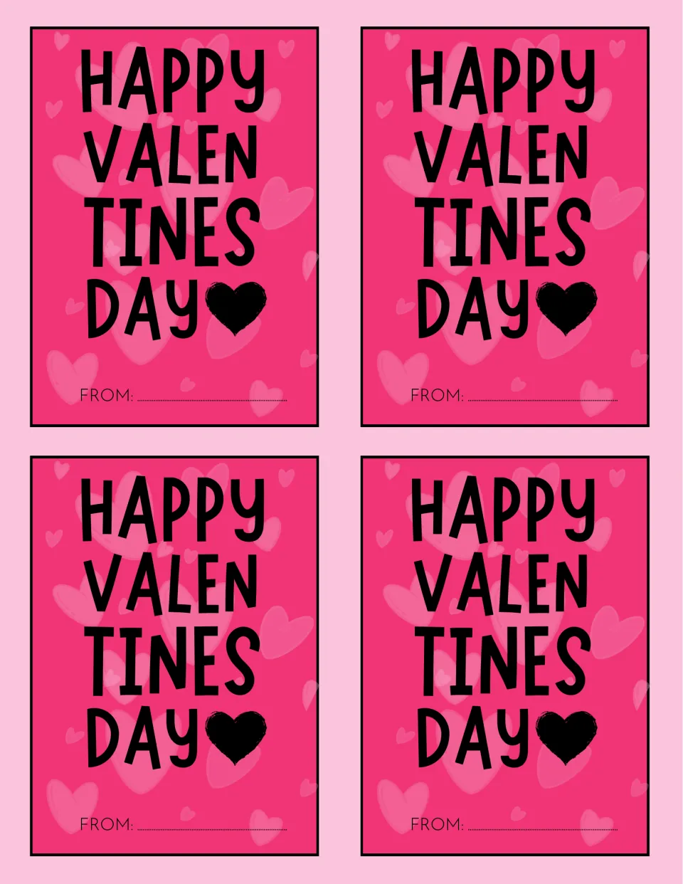 Printable Happy Valentines Day cards in hot pink, four on this sheet, a black heart beside Day and a From line