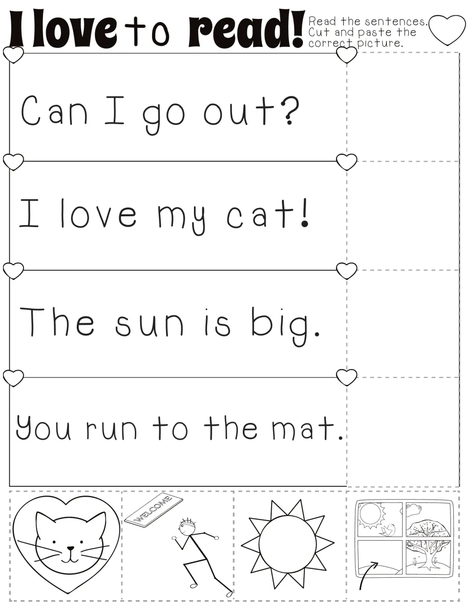 Reading sentences: students read 4 short sentences, like I love my cat!, then cut and paste the matching picture by each