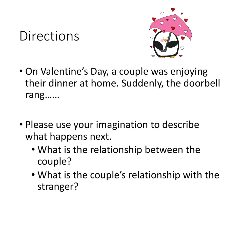 Role-play directions: a couple's Valentine's Day dinner is interrupted by a doorbell; imagine what happens next