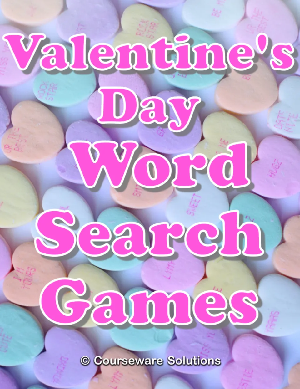 Valentine's Day Word Search Games cover: pink title lettering over a pile of pastel candy conversation hearts