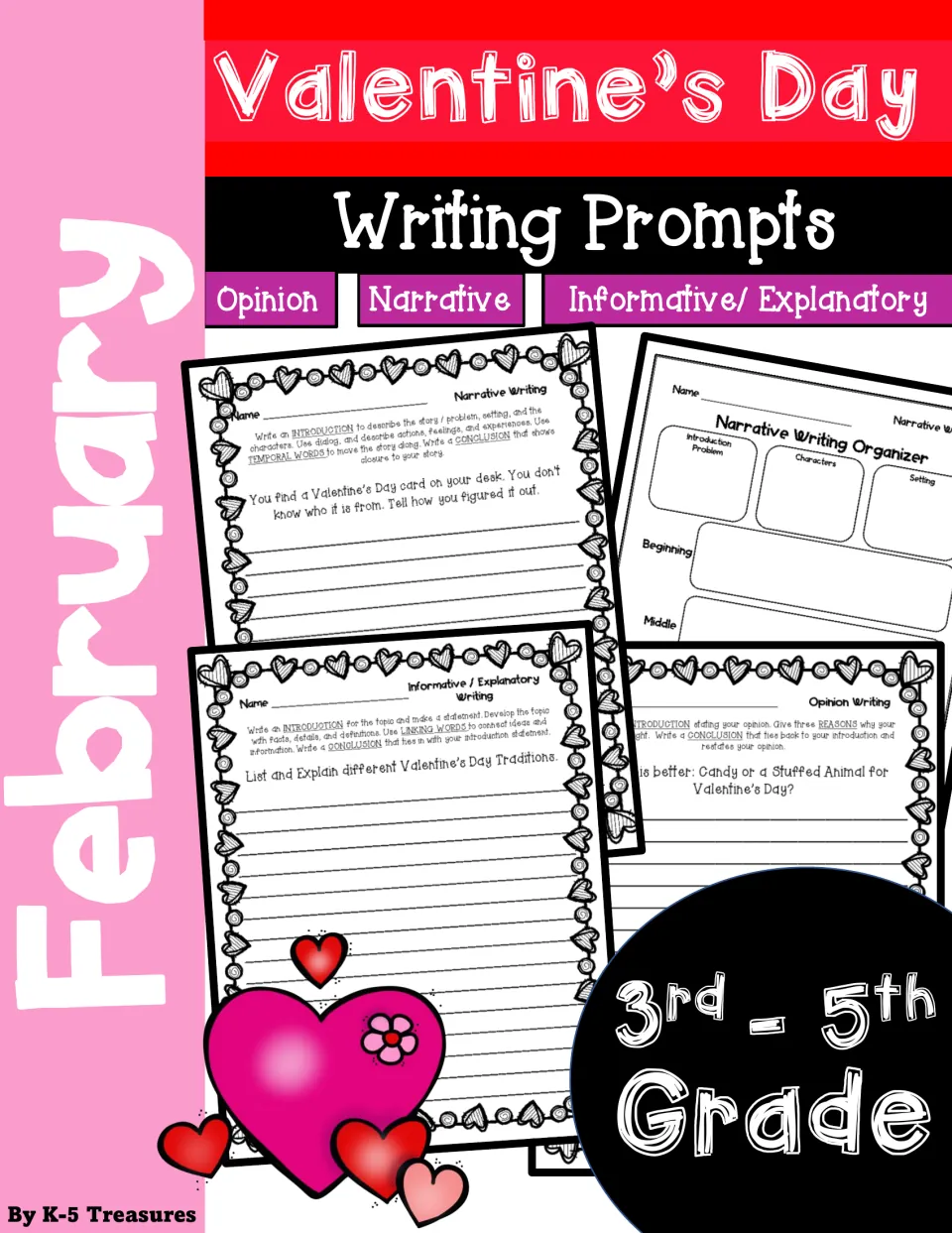 Valentine's Day Writing Prompts cover by K-5 Treasures: opinion, narrative and informative/explanatory for 3rd-5th grade