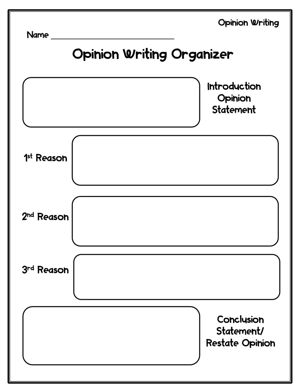 Opinion Writing Organizer: students plan an introduction opinion statement, 1st, 2nd and 3rd reasons and a conclusion