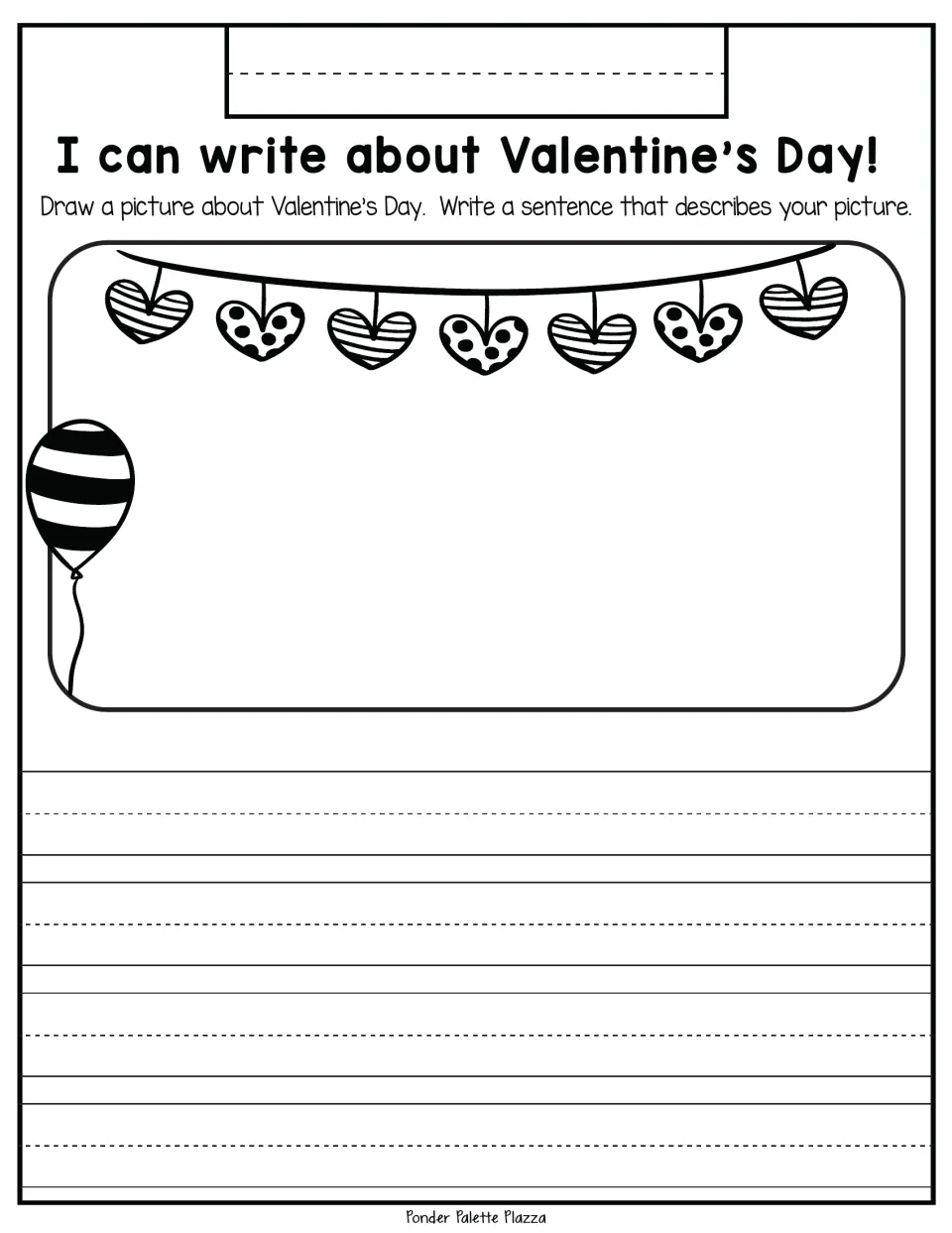 Valentine’s Day writing activity: draw a holiday picture and write a sentence that describes your picture.