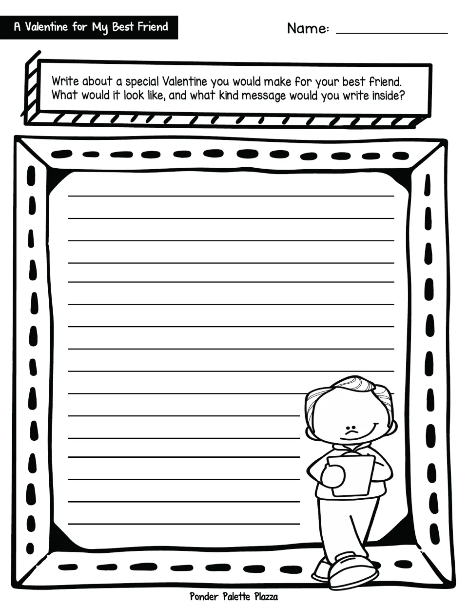 Writing prompt: describe a Valentine you would make for your best friend, its appearance, and a kind message.